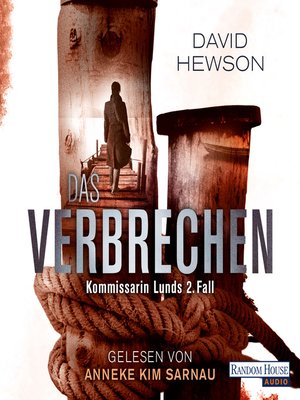 cover image of Das Verbrechen--Kommissarin Lunds 2. Fall